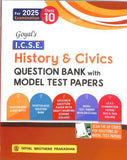 GOYAL HISTORY & CIVICS QUESTION BANK MTP ICSE-10