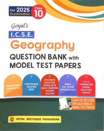 GOYALGEOGRAPHY QUESTION BANK MTP ICSE-10