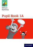 OXFORD NELSON SPELLING PUPIL BOOK 1A