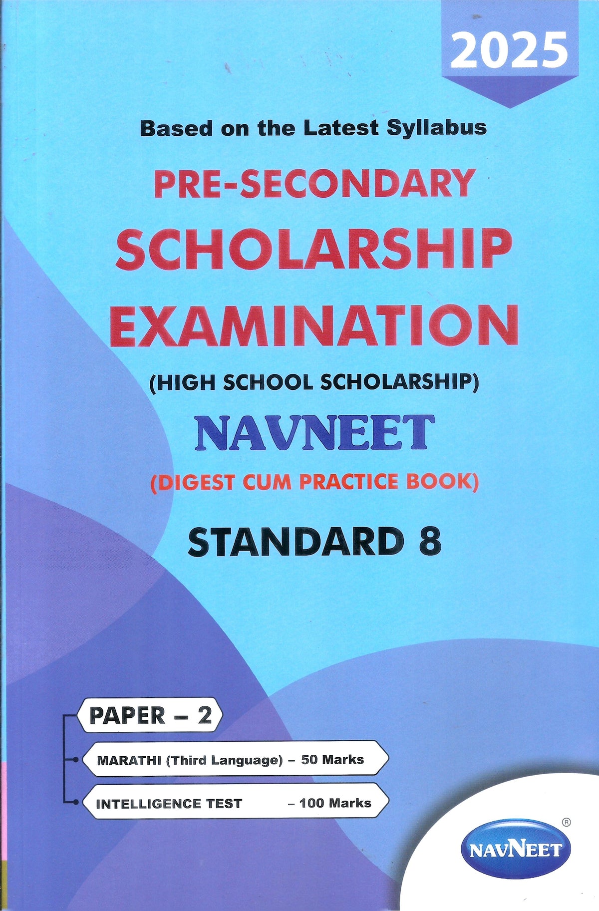 NAVNEET SCHOLARSHIP EXAMINATION STD. 8 PAPER-2