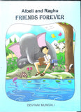 ANOKHA PITARA ALBELI AND RAGHU FRIENDS FOREVER