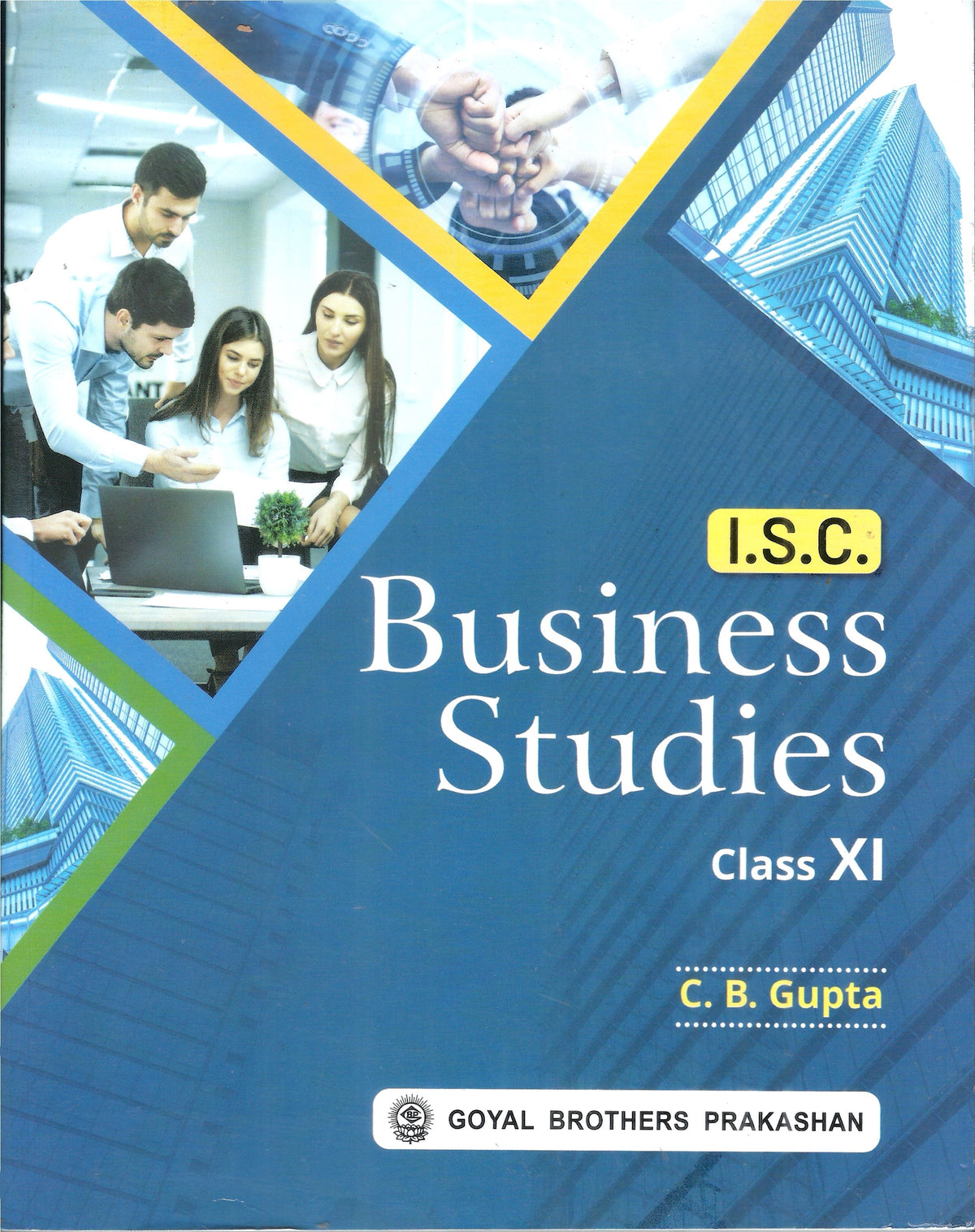 GOYAL BUSINESS STUDIES ISC 11