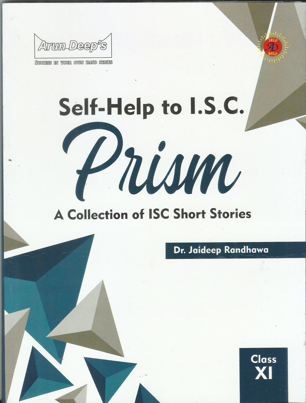 ARUNDEEP ISC SELF HELP PRISM 11