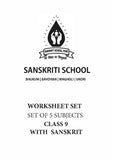 SANSKRITI SCHOOL CLASS 9 WORKSHEET SET OF 5 SUBJECTS WITH SANSKRIT