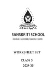 SANSKRITI SCHOOL CLASS 5 WORKSHEET SET