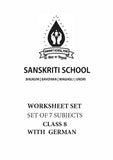 SANSKRITI SCHOOL CLASS 8 WORKSHEET SET OF 7 SUBJECTS WITH GERMAN