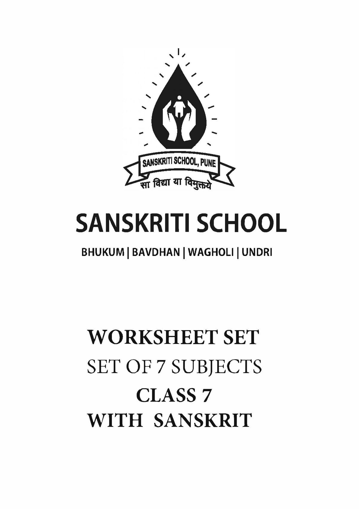 SANSKRITI SCHOOL CLASS 7 WORKSHEET SET OF 7 SUBJECTS WITH SANSKRIT