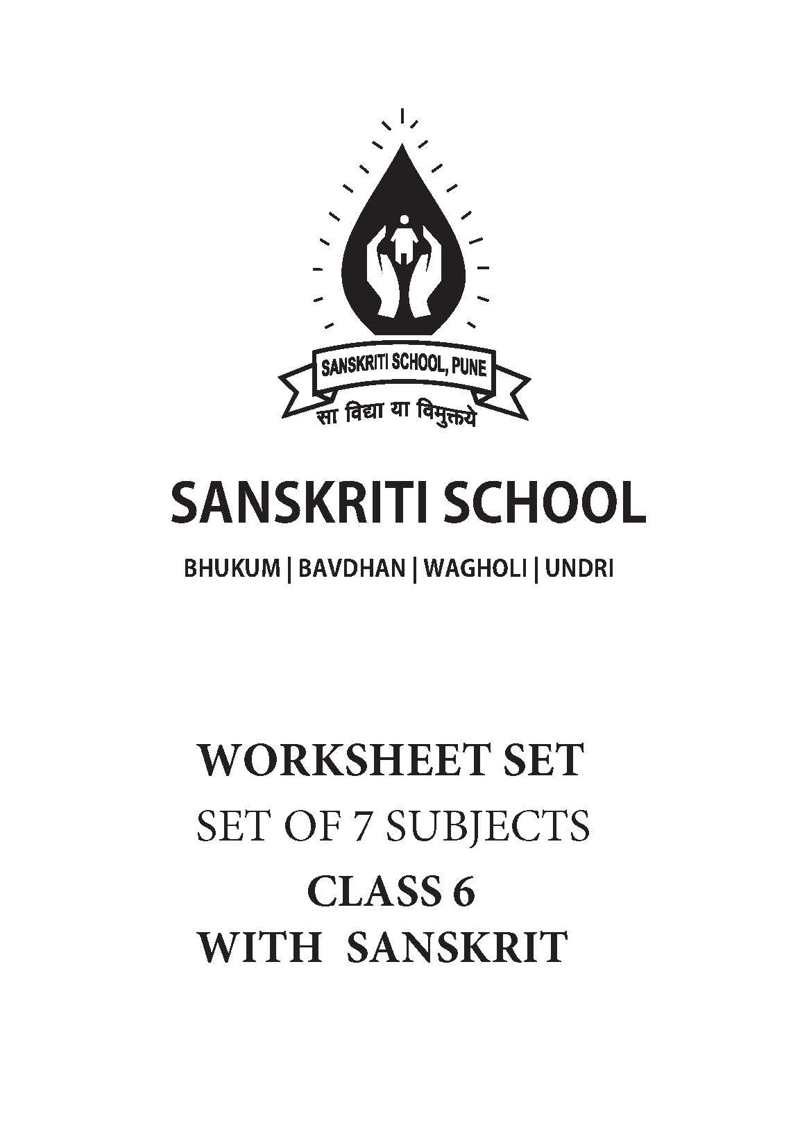 SANSKRITI SCHOOL CLASS 6 WORKSHEET SET OF 7 SUBJECTS WITH SANSKRIT