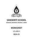 SANSKRITI SCHOOL CLASS 1 WORKSHEET SET