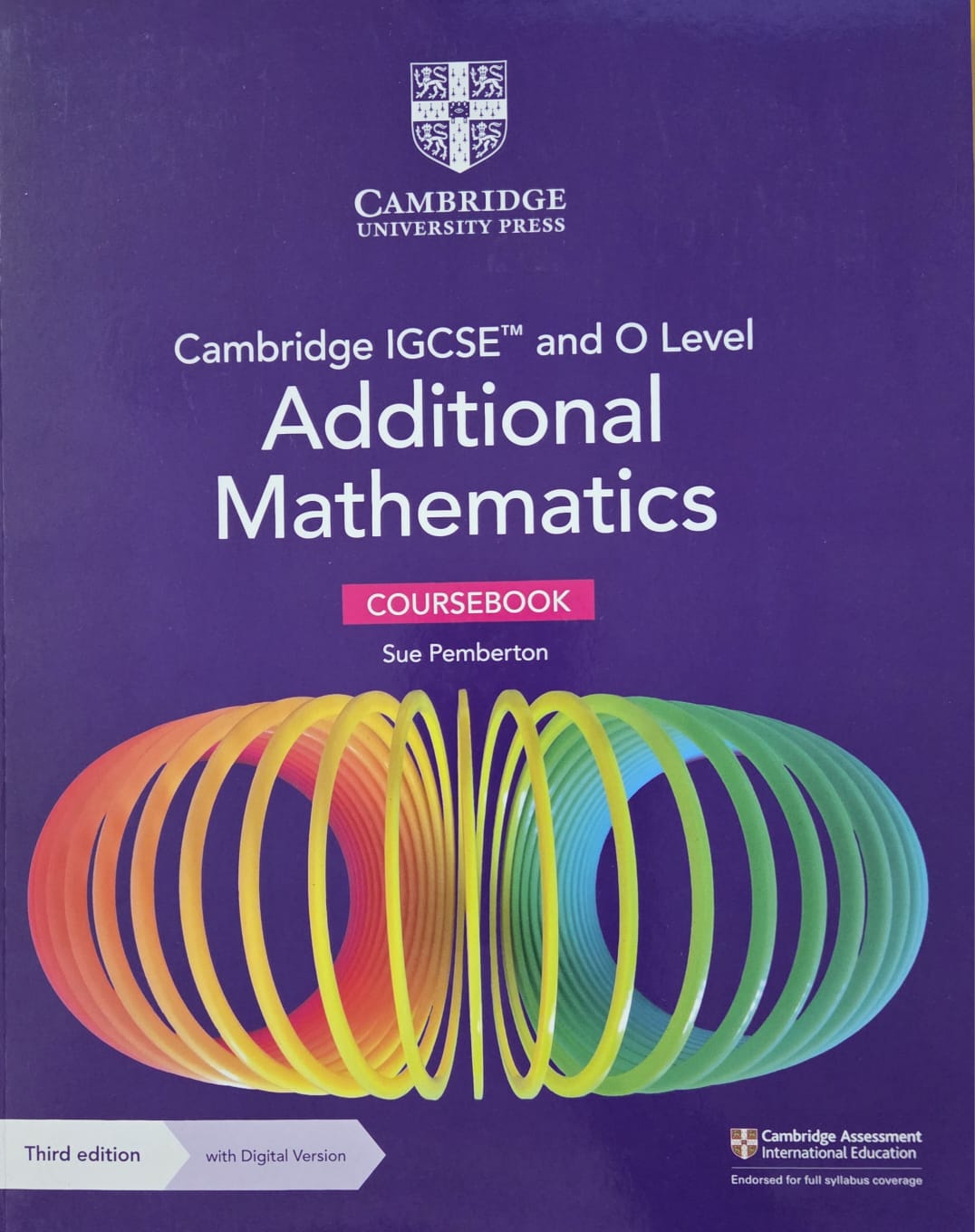 CUP ADDITIONAL MATHEMATICS IGCSE & O LEVEL COURSEBOOK
