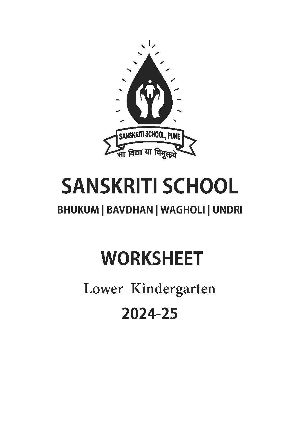 SANSKRITI SCHOOL LOWER KG WORKSHEET SET